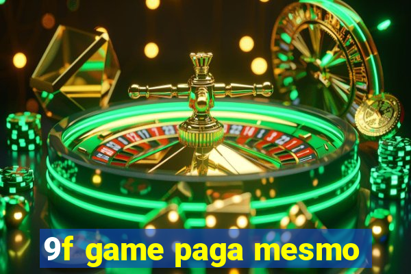 9f game paga mesmo